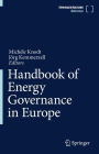 Handbook of Energy Governance in Europe