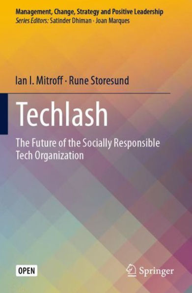 Techlash: The Future of the Socially Responsible Tech Organization