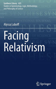 Title: Facing Relativism, Author: Alyssa Luboff