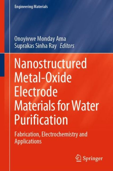 Nanostructured Metal-Oxide Electrode Materials for Water Purification: Fabrication, Electrochemistry and Applications