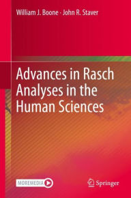 Title: Advances in Rasch Analyses in the Human Sciences, Author: William J. Boone