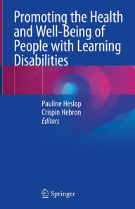 Title: Promoting the Health and Well-Being of People with Learning Disabilities, Author: Pauline Heslop