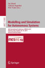 Modelling and Simulation for Autonomous Systems: 6th International Conference, MESAS 2019, Palermo, Italy, October 29-31, 2019, Revised Selected Papers