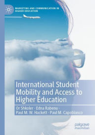 Title: International Student Mobility and Access to Higher Education, Author: Or Shkoler