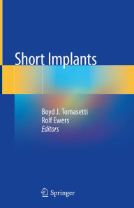 Title: Short Implants, Author: Boyd J. Tomasetti