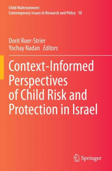 Context-Informed Perspectives of Child Risk and Protection in Israel