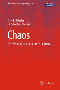 Title: Chaos: The World of Nonperiodic Oscillations, Author: Otto E. Rössler