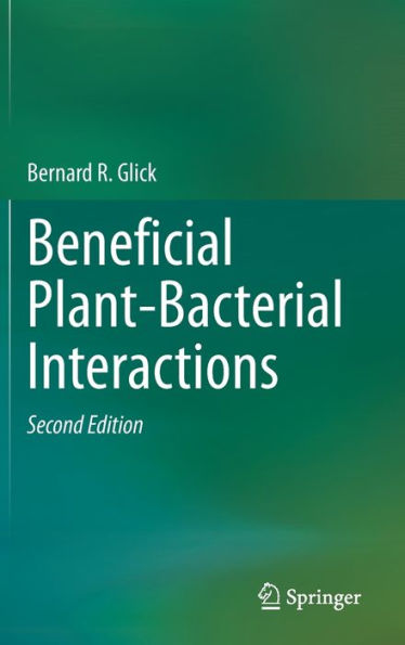 Beneficial Plant-Bacterial Interactions / Edition 2