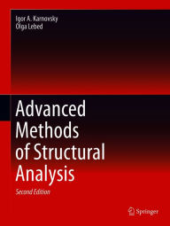 Title: Advanced Methods of Structural Analysis, Author: Igor A. Karnovsky