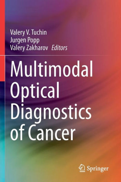 Multimodal Optical Diagnostics of Cancer