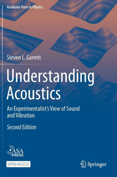 Understanding Acoustics: An Experimentalist's View of Sound and Vibration / Edition 2