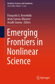Title: Emerging Frontiers in Nonlinear Science, Author: Panayotis G. Kevrekidis
