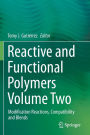 Reactive and Functional Polymers Volume Two: Modification Reactions, Compatibility and Blends