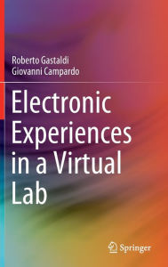 Title: Electronic Experiences in a Virtual Lab, Author: Roberto Gastaldi