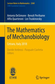 Title: The Mathematics of Mechanobiology: Cetraro, Italy 2018, Author: Antonio DeSimone