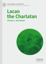 Lacan the Charlatan