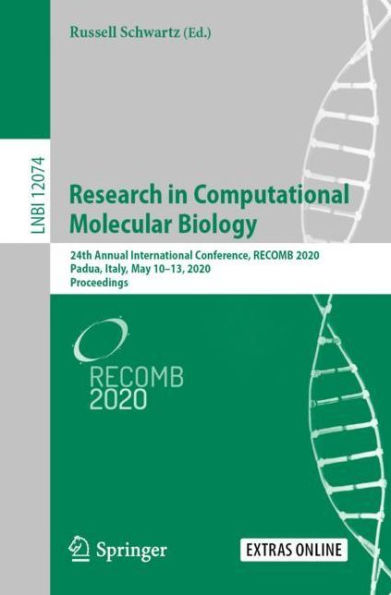 Research in Computational Molecular Biology: 24th Annual International Conference, RECOMB 2020, Padua, Italy, May 10-13, 2020, Proceedings