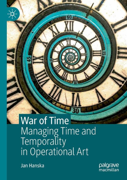 War of Time: Managing Time and Temporality Operational Art