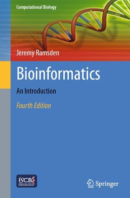 Bioinformatics: An Introduction / Edition 4