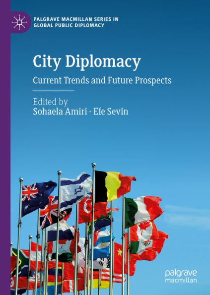 City Diplomacy: Current Trends and Future Prospects