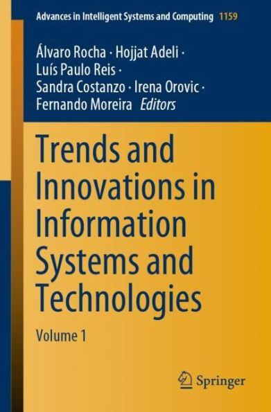 Trends and Innovations in Information Systems and Technologies: Volume