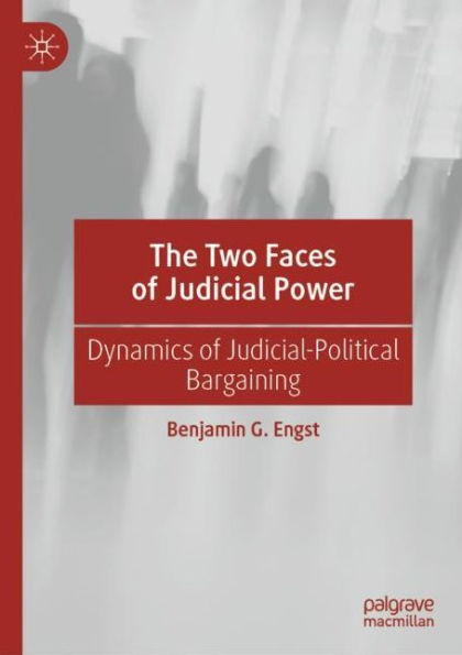 The Two Faces of Judicial Power: Dynamics of Judicial-Political Bargaining