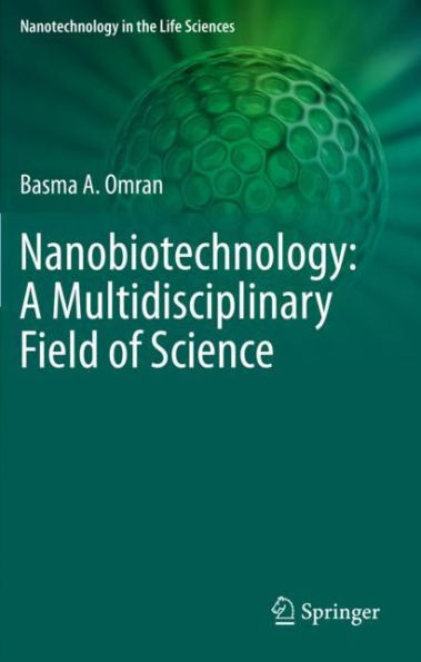 Nanobiotechnology: A Multidisciplinary Field of Science