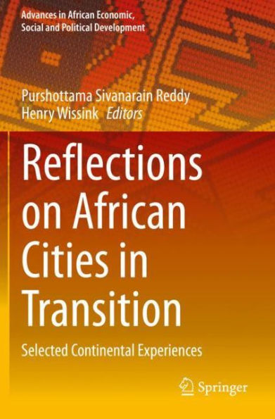 Reflections on African Cities in Transition: Selected Continental Experiences