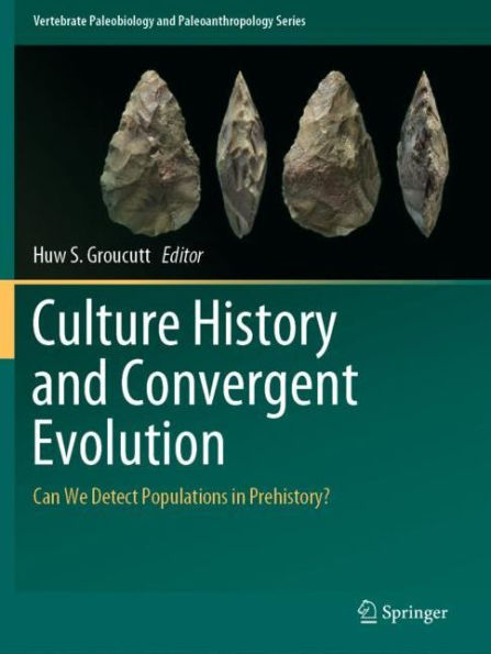 Culture History and Convergent Evolution: Can We Detect Populations in Prehistory?
