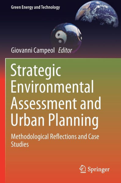 Strategic Environmental Assessment and Urban Planning: Methodological Reflections Case Studies