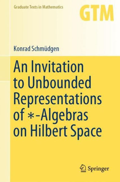 An Invitation to Unbounded Representations of ?-Algebras on Hilbert Space