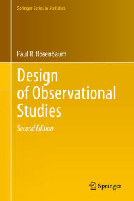 Title: Design of Observational Studies, Author: Paul R. Rosenbaum