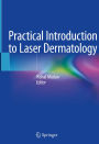Practical Introduction to Laser Dermatology
