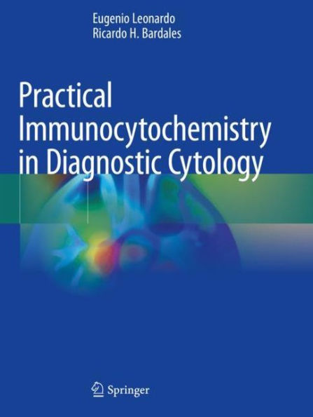 Practical Immunocytochemistry in Diagnostic Cytology