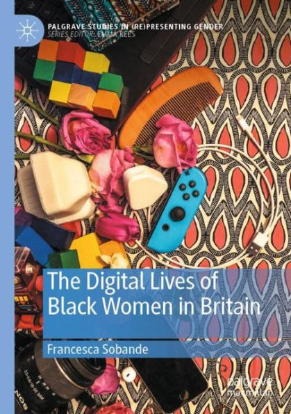 The Digital Lives of Black Women Britain