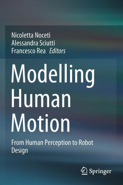 Modelling Human Motion: From Human Perception to Robot Design