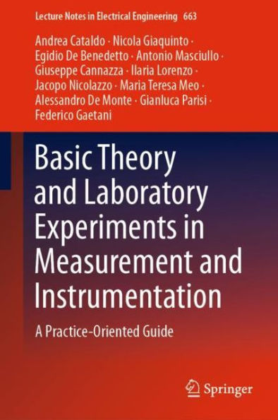 Basic Theory and Laboratory Experiments in Measurement and Instrumentation: A Practice-Oriented Guide