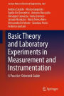 Basic Theory and Laboratory Experiments in Measurement and Instrumentation: A Practice-Oriented Guide