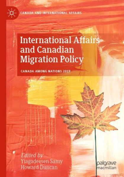 International Affairs and Canadian Migration Policy