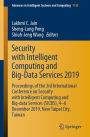 Security with Intelligent Computing and Big-Data Services 2019: Proceedings of the 3rd International Conference on Security with Intelligent Computing and Big-data Services (SICBS), 4-6 December 2019, New Taipei City, Taiwan