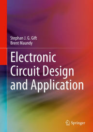 Title: Electronic Circuit Design and Application, Author: Stephan J. G. Gift