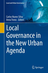 Title: Local Governance in the New Urban Agenda, Author: Carlos Nunes Silva