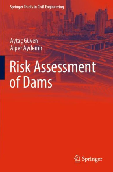 Risk Assessment of Dams