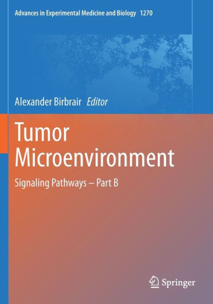 Tumor Microenvironment: Signaling Pathways - Part B