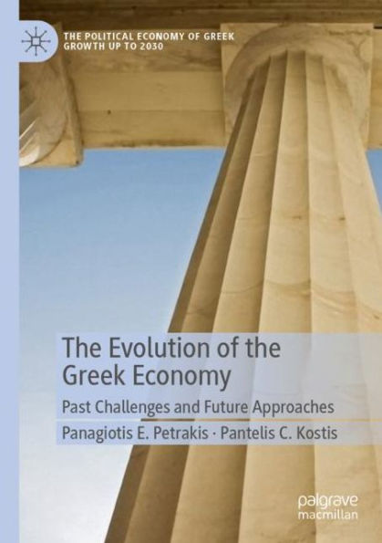 the Evolution of Greek Economy: Past Challenges and Future Approaches