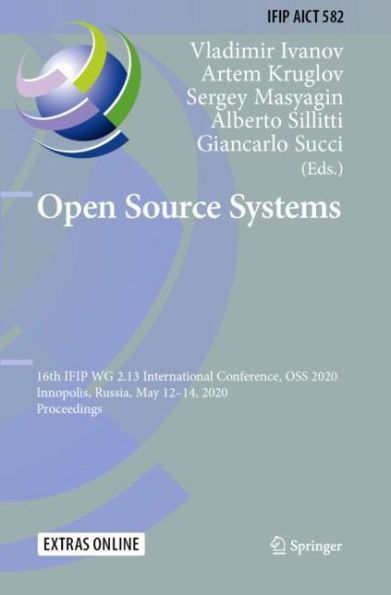 Open Source Systems: 16th IFIP WG 2.13 International Conference, OSS 2020, Innopolis, Russia, May 12-14, Proceedings