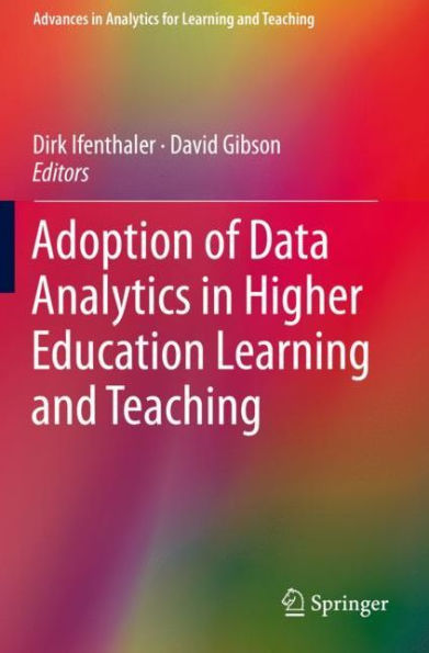 Adoption of Data Analytics Higher Education Learning and Teaching