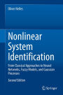 Nonlinear System Identification: From Classical Approaches to Neural Networks, Fuzzy Models, and Gaussian Processes