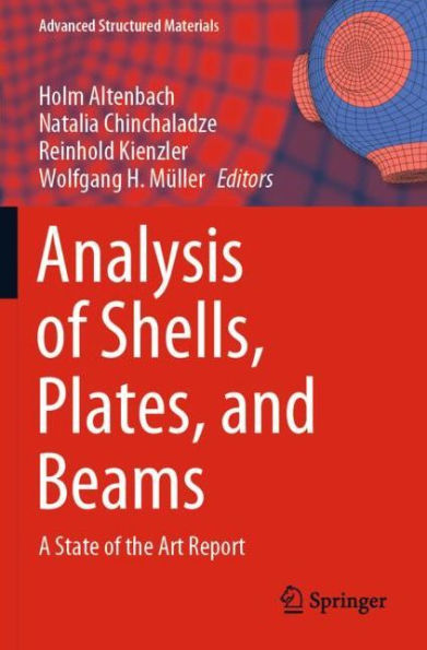 Analysis of Shells, Plates, and Beams: A State the Art Report