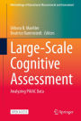Large-Scale Cognitive Assessment: Analyzing PIAAC Data